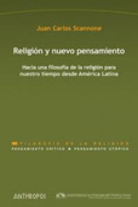 RELIGION Y NUEVO PENSAMIENTO, de SCANNONE,JUAN CARLOS | portada del libro