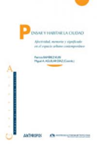 PENSAR Y HABITAR LA CIUDAD, de RAMIREZ KURI | portada del libro