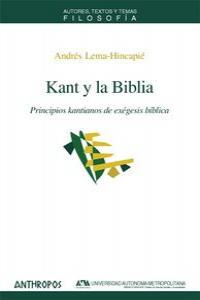 KANT Y LA BIBLIA, de ANDRES LEMA HINCAPIE | portada del libro