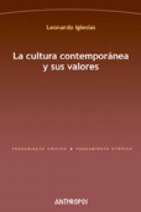 CULTURA CONTEMPORANEA Y SUS VALORES, de IGLESIAS | portada del libro