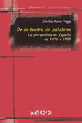 De un teatro sin palabras, de EMILIO PERAL VEGA | portada del libro