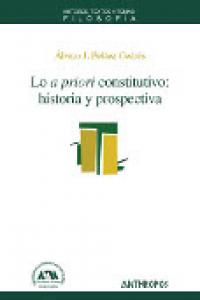 Lo a priori constitutivo: historia y prospectiva, de PELAEZ CEDRES | portada del libro