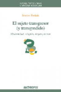 El sujeto transgresor (y transgredido), de BERIAIN RAZQUIN, JOSETXO | portada del libro