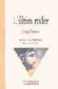 L'últim roder, de Franco Martínez | portada del libro