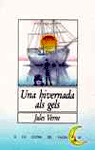 Una hivernada als gels, de Verne, Jules | portada del libro