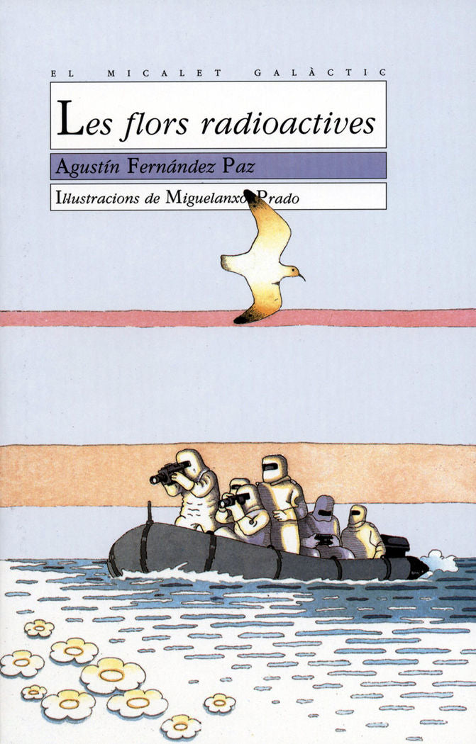Les flors radioactives, de Fernández Paz, Agustín | portada del libro