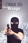 L'home sol, de Atxaga, Bernardo | portada del libro