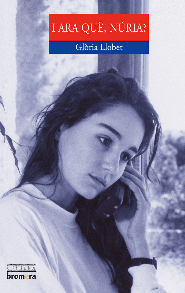 I ara què, Núria?, de Llobet Brandt, Glòria | portada del libro