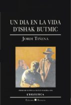 Un dia en la vida d'Ishak Butmic, de Jordi Tiñena | portada del libro