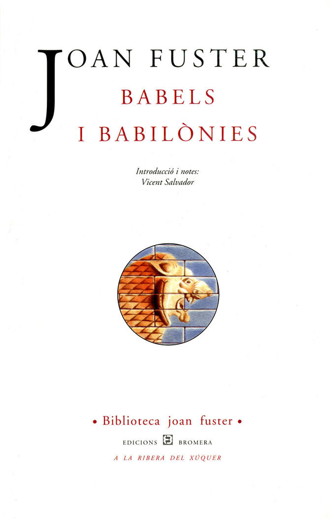 Babels i Babilònies, de Fuster i Ortells, Joan | portada del libro