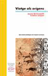 Viatge als orígens, de Junyent Rodríguez, Cristina | portada del libro