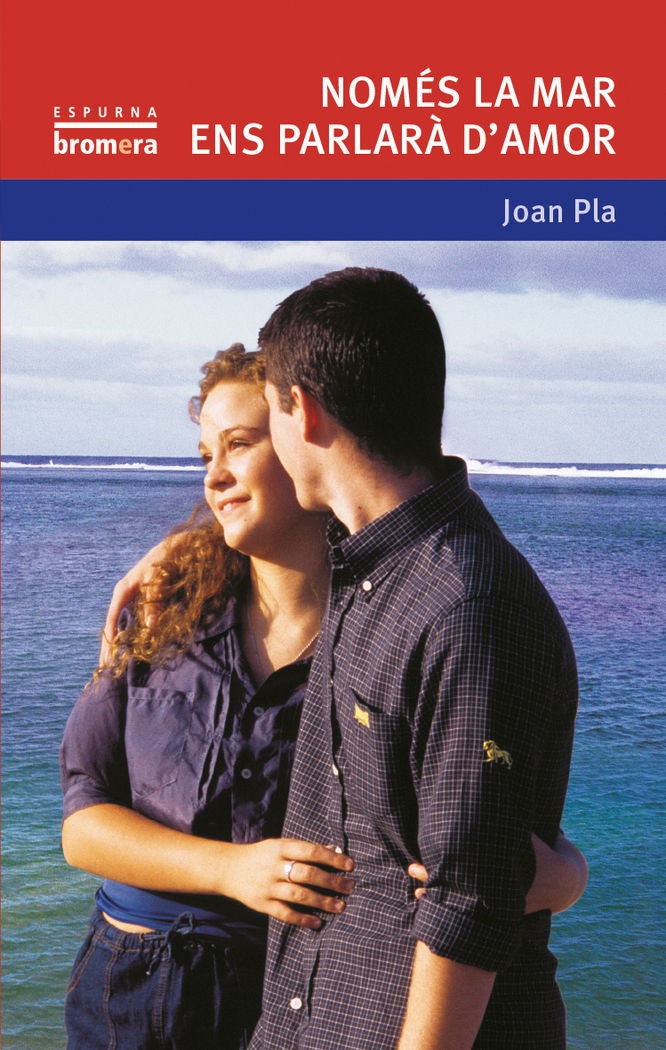 Només la mar ens parlarà d'amor, de Pla Villar, Joan | portada del libro