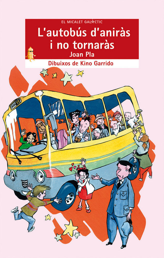 L'autobús d'aniràs i no tornaràs, de Pla Villar, Joan | portada del libro