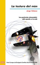 La textura del món, de JORGE VELASCO GONZALEZ | portada del libro