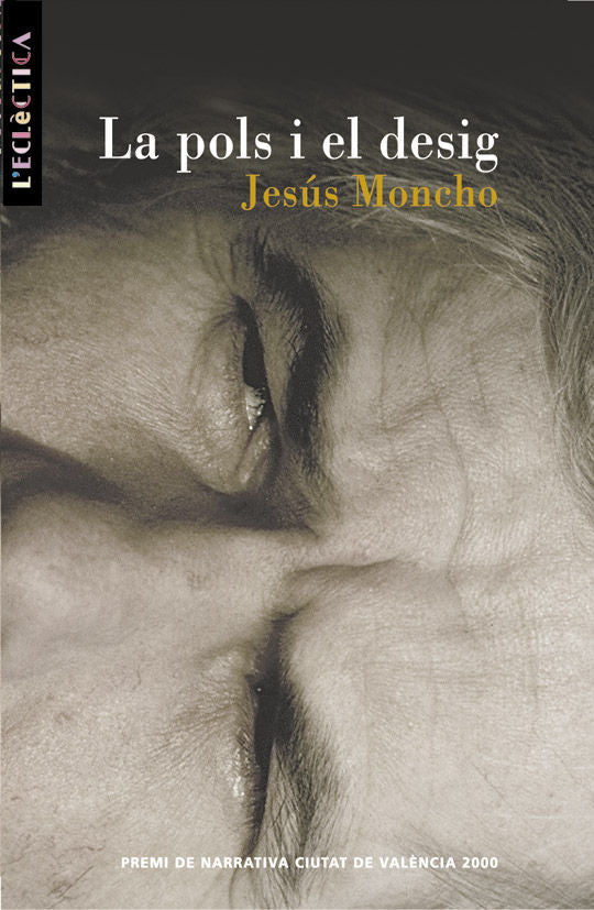 La pols i el desig, de Moncho Pascual, Jesús Carles | portada del libro
