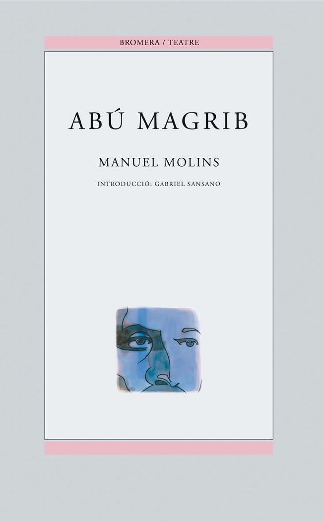 Abu Magrib, de Molins Casaña, Manuel | portada del libro