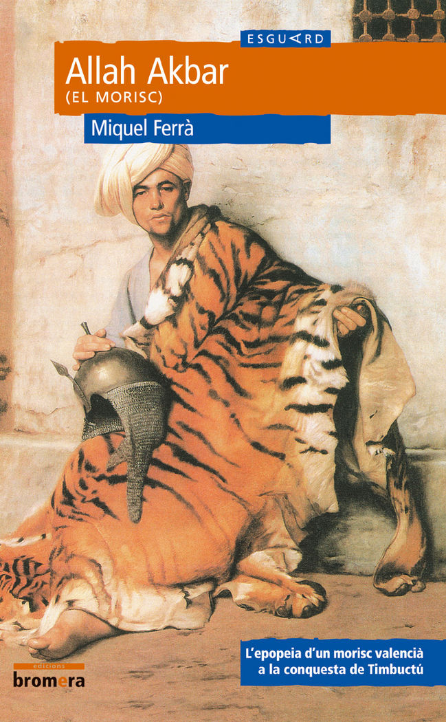 Allah Akbar (El morisc), de Ferra Martorell, Miquel | portada del libro