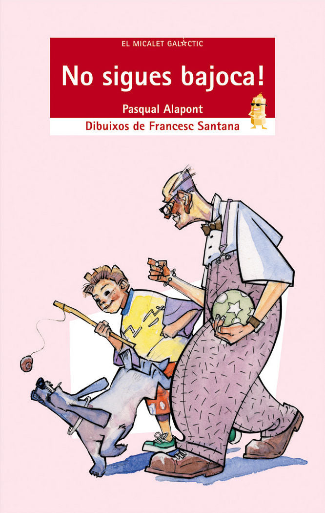 No sigues bajoca!, de Alapont Ramon, Pasqual | portada del libro