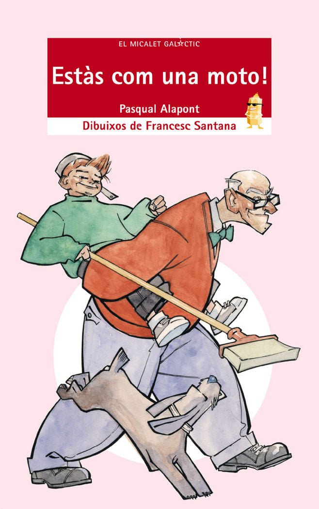 Estàs com una moto!, de Alapont Ramon, Pasqual | portada del libro