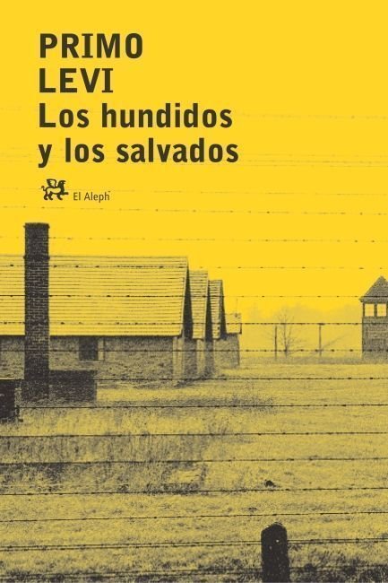 Los hundidos y los salvados, de PRIMO LEVI | portada del libro