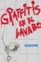 Graffitis en el lavabo, de Joseph Gelfer | portada del libro