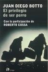 El privilegio de ser perro, de Cossa Polisena | portada del libro