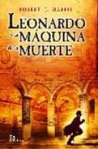 Leonardo y la máquina de la muerte, de Robert J. Harris | portada del libro
