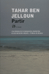 Partir, de Ben Jelloun, Tahar | portada del libro