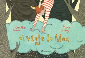 El viaje de Max, de Gauthier, David | portada del libro