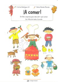 A comer!, de CRISTINA RODRíGUEZ GIL | portada del libro