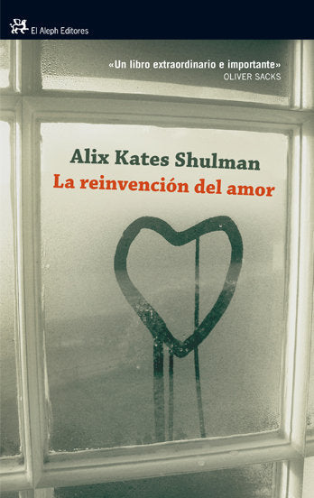 La reinvención del amor, de Shulman | portada del libro