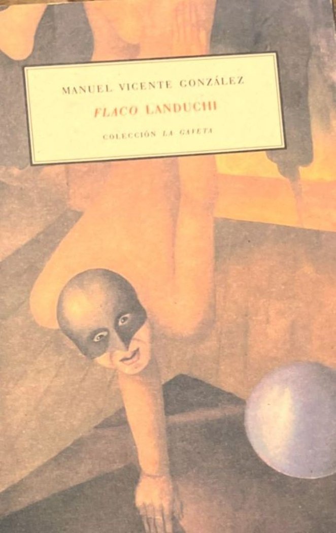FLACO LANDUCHI, de GONZÁLEZ, MANUEL VICENTE | portada del libro