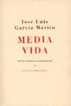 MEDIA VIDA, de GARCIA MARTIN | portada del libro