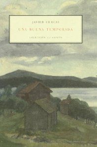 UNA BUENA TEMPORADA, de CERCAS | portada del libro