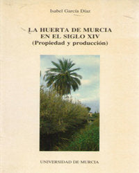 HUERTA DE MURCIA EN EL SIGLO XIV,LA | portada del libro