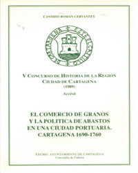 COMERCIO DE GRANOS Y LA POLITICA DE ABASTOS EN UNA CIUDAD PO | portada del libro