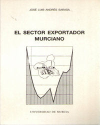 SECTOR EXPORTADOR MURCIANO,EL | portada del libro