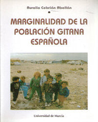 Marginalidad de la Poblacion Gitana Española, de CEBRIAN ABELLAN | portada del libro