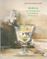 MURCIA ANTOLOGIA GENERAL POETICA | portada del libro