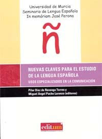 Nuevas Claves para el Estudio de la Lengua Española, de DÍEZ DE REVENGA TORRES | portada del libro