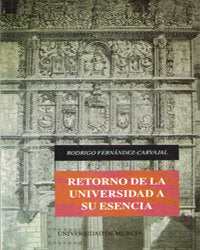 RETORNO DE LA UNIVERSIDAD A SU ESENCIA | portada del libro