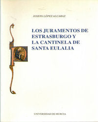 JURAMENTOS DE ESTRASBURGO Y LA CANTINELA DE SANTA EULALIA,LO | portada del libro