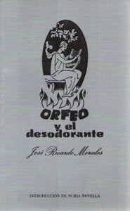 ORFEO Y EL DESODORANTE O EL ULTIMO VIAJE A LOS INFIERNOS | portada del libro