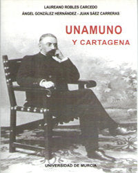 Unamuno y Cartagena, de ROBLES CARCEDO | portada del libro