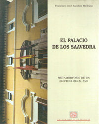 El Palacio de los Saavedra, de SÁNCHEZ MEDRANO | portada del libro