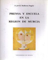 PRENSA Y ESCUELA EN LA REGION DE MURCIA | portada del libro