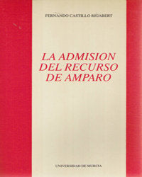 ADMISION DEL RECURSO DE AMPARO,LA | portada del libro
