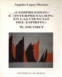 COMPRENSION E INTERPRETACION EN LAS CIENCIAS DEL ESPIRITU: W | portada del libro