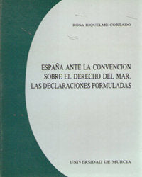 ESPAÑA ANTE LA CONVENCION SOBRE EL DERECHO DEL MAR | portada del libro