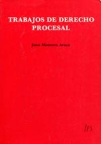Trabajos de Derecho Procesal., de Montero Aroca | portada del libro